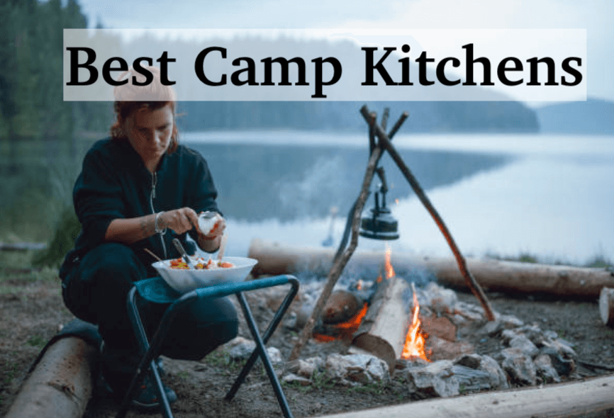 best camp kitchens