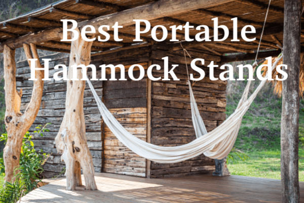 The 9 Best Portable Hammock Stands – Relax Anywhere You’d Like!