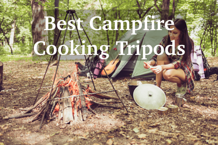 best campfire cooking tripods