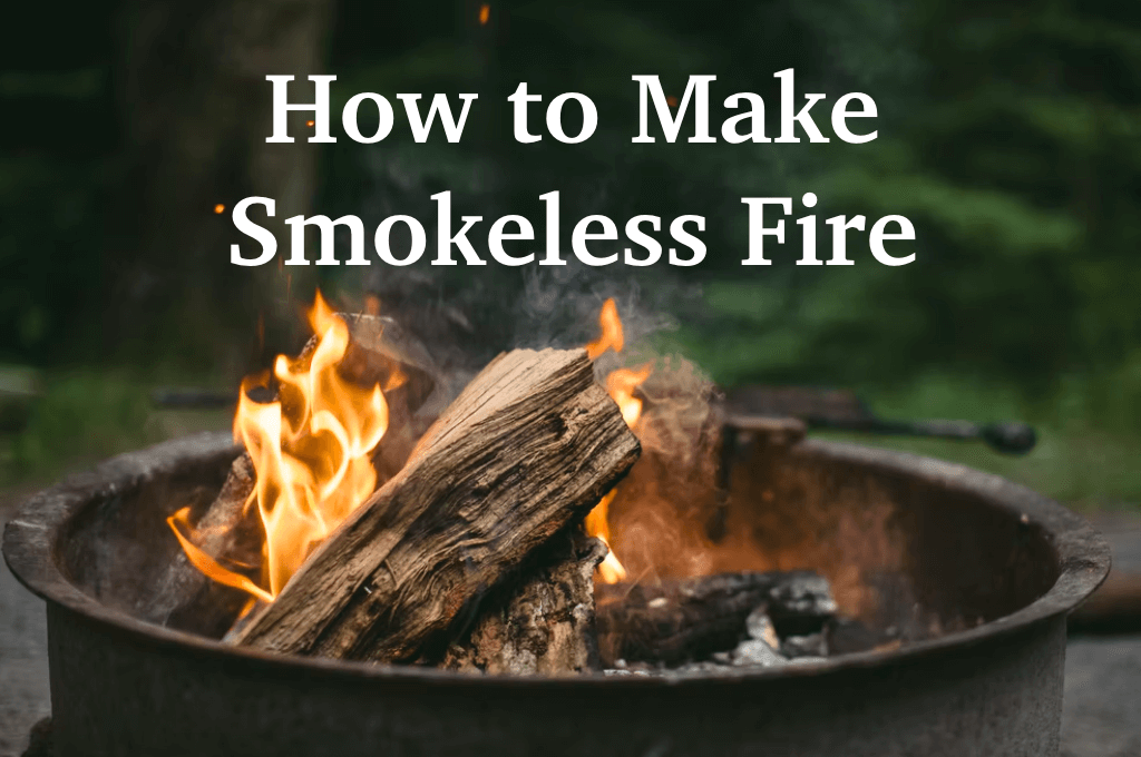 how to make smokeless fire