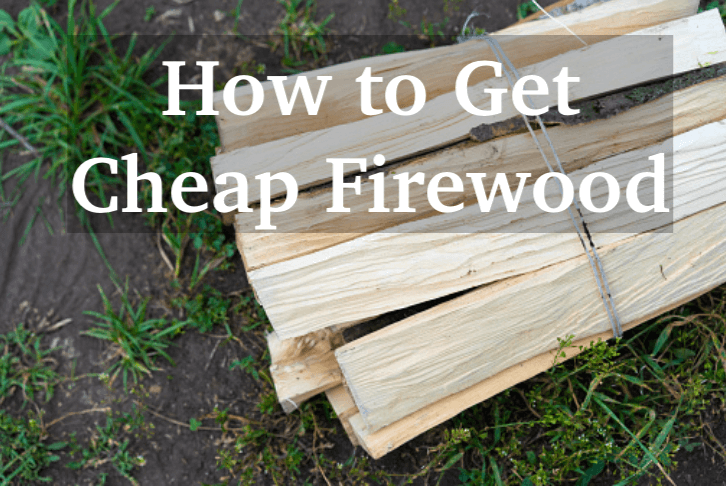 firewood cost and how to get cheap firewood
